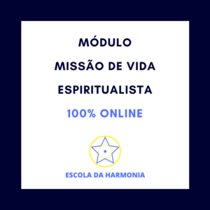 escola-modulo-em-missao-de-vida-espiritualista escola-modulo-em-missao-de-vida-espiritualista