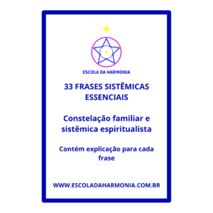 escola-da-harmonia-33-frases-sistemicas-essenciais-imagem-site-h escola-da-harmonia-33-frases-sistemicas-essenciais-imagem-site-h